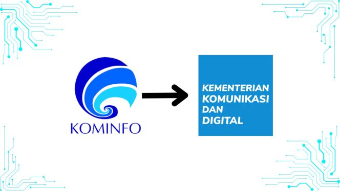 
 Transformasi Kominfo Menjadi Komdigi, Apa Saja Perubahannya?